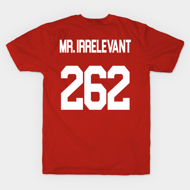 Mr. Irrelevant #262 Purdy Jersey (Front/Back Print) by darklordpug